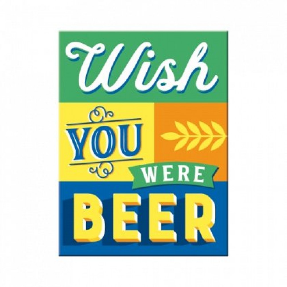 Magnet - Wish You Were Beer